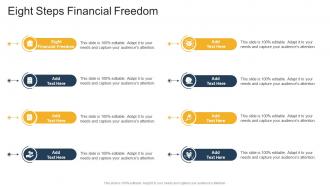 Eight Steps Financial Freedom In Powerpoint And Google Slides Cpb