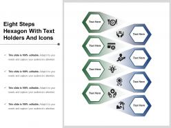 Eight steps hexagon with text holders and icons