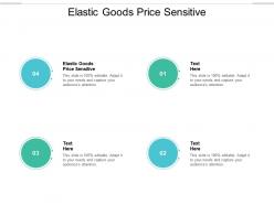 Elastic goods price sensitive ppt powerpoint presentation file inspiration cpb