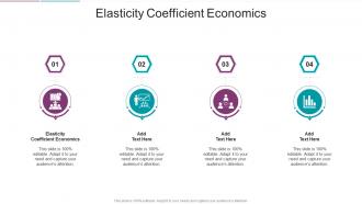 Elasticity Coefficient Economics In Powerpoint And Google Slides Cpb