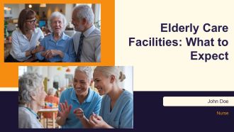 Elderly Care Facilities What To Expect PPT Example AT