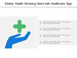 Elderly health showing hand with healthcare sign