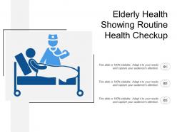 Elderly health showing routine health checkup