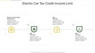 Electric Car Tax Credit Income Limit In Powerpoint And Google Slides Cpb