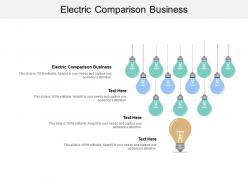 Electric comparison business ppt powerpoint presentation information cpb