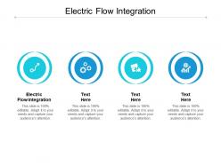 Electric flow integration ppt powerpoint presentation file show cpb