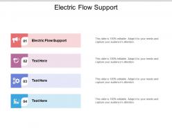 Electric flow support ppt powerpoint presentation layouts portfolio cpb