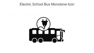 Electric School Bus Monotone Icon In Powerpoint Pptx Png And Editable Eps Format