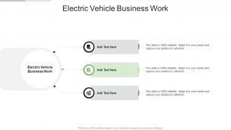 Electric Vehicle Business Work In Powerpoint And Google Slides Cpb