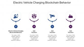 Electric Vehicle Charging Blockchain Behavior In Powerpoint And Google Slides Cpb
