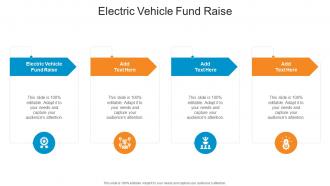 Electric Vehicle Fund Raise In Powerpoint And Google Slides Cpb