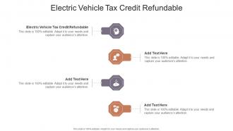 Electric Vehicle Tax Credit Refundable In Powerpoint And Google Slides Cpb