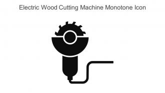 Electric Wood Cutting Machine Monotone Icon In Powerpoint Pptx Png And Editable Eps Format