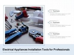 Electrical appliances installation tools for professionals