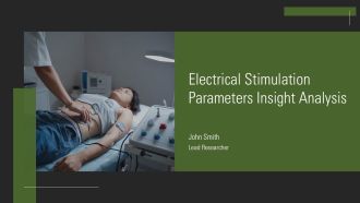 Electrical Stimulation Parameters Insight Analysis PPT Structure AT