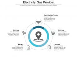 Electricity gas provider ppt powerpoint presentation portfolio objects cpb