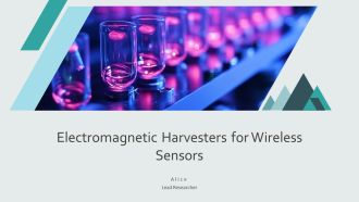 Electromagnetic Harvesters For Wireless Sensors PPT Information AT