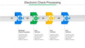Electronic Check Processing Ppt Powerpoint Presentation Infographics Styles Cpb