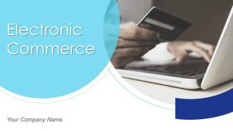Electronic Commerce Powerpoint Presentation Slides