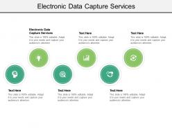 Electronic data capture services ppt powerpoint presentation portfolio graphic images cpb