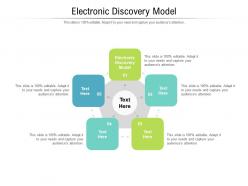 Electronic discovery model ppt powerpoint presentation portfolio slideshow cpb