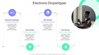 Electronic Dropshipper In Powerpoint And Google Slides Cpb
