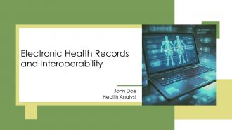 Electronic Health Records And Interoperability PPT Outline AT