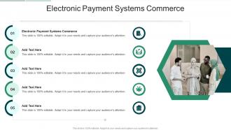 Electronic Payment Systems Commerce In Powerpoint And Google Slides Cpb