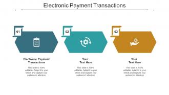 Electronic Payment Transactions Ppt Powerpoint Presentation Pictures Designs Cpb
