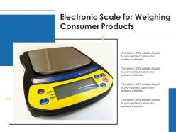 Electronic scale for weighing consumer products