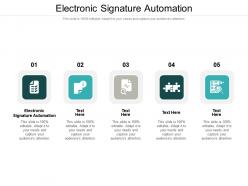 Electronic signature automation ppt powerpoint presentation icon professional cpb