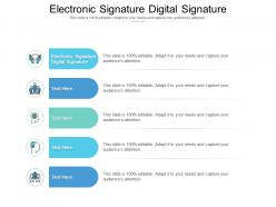 Electronic signature digital signature ppt powerpoint presentation show cpb