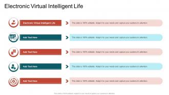 Electronic Virtual Intelligent Life In Powerpoint And Google Slides Cpb