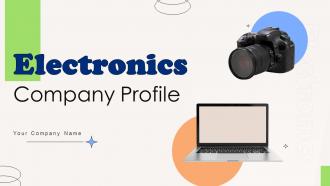 Electronics Company Profile Powerpoint Presentation Slides CP CD V