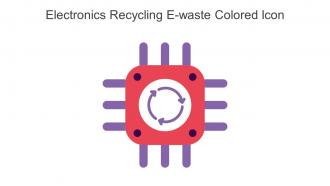 Electronics Recycling E Waste Colored Icon In Powerpoint Pptx Png And Editable Eps Format