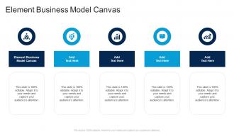 Element Business Model Canvas In Powerpoint And Google Slides Cpb