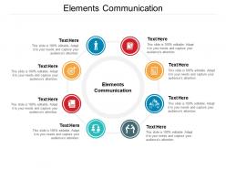 Elements communication ppt powerpoint presentation gallery model cpb