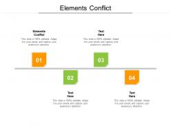 Elements conflict ppt powerpoint presentation inspiration deck cpb