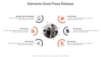 Elements Good Press Release In Powerpoint And Google Slides Cpb