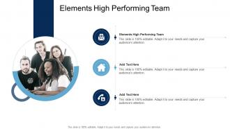 Elements High Performing Team In Powerpoint And Google Slides Cpb