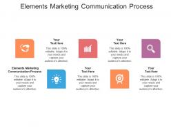 Elements marketing communication process ppt powerpoint presentation slides images cpb