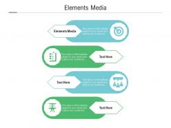 Elements media ppt powerpoint presentation pictures templates cpb