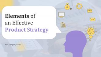 Elements Of An Effective Product Strategy Powerpoint Presentation Slides Strategy CD V