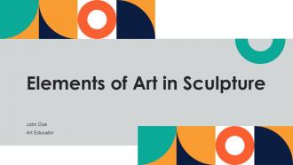Elements Of Art In Sculpture PPT Guidelines ACP
