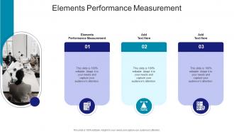 Elements Performance Measurement In Powerpoint And Google Slides Cpb