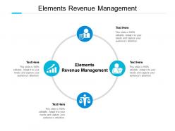 Elements revenue management ppt powerpoint presentation icon cpb