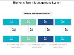Elements talent management system ppt powerpoint presentation file microsoft cpb