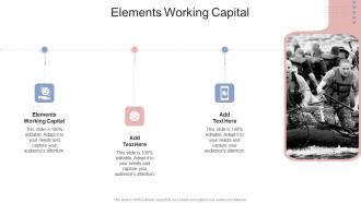 Elements Working Capital In Powerpoint And Google Slides Cpb