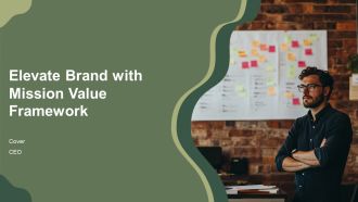 Elevate Brand With Mission Value Framework PPT Structure AT