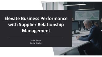 Elevate Business Performance With Supplier Relationship Management PPT PowerPoint AT
